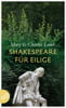 Shakespeare für Eilige (Für Eilige, Bd. 1)