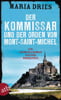 Der Kommissar und der Orden von Mont-Saint-Michel (Kommissar Philippe Lagarde, Bd. 3)