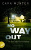 No Way Out - Es gibt kein Entkommen (Detective Inspector Fawley ermittelt, Bd. 3)