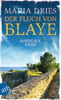 Der Fluch von Blaye (Pauline Castelot ermittelt in Bordeaux, Bd. 2)