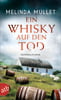 Ein Whisky auf den Tod (Abigail Logan ermittelt, Bd. 4)