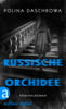 Russische Orchidee (Russische Ermittlungen, Bd. 4)