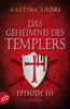 Das Geheimnis des Templers - Episode III (Gero von Breydenbach, Bd. 1)