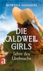 Die Caldwell Girls - Jahre des Umbruchs (Die große Caldwell Saga, Bd. 1)