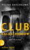 Club Kalaschnikow (Russische Ermittlungen, Bd. 3)