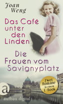 Das Café unter den Linden &amp; Die Frauen vom Savignyplatz