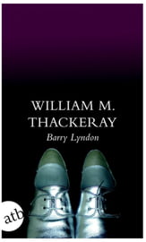 Die Memoiren des Barry Lyndon, Esq., aufgezeichnet von ihm selbst