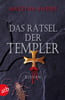 Das Rätsel der Templer (Gero von Breydenbach, Bd. 2)