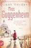 Miss Guggenheim  (Mutige Frauen zwischen Kunst und Liebe, Bd. 15)