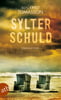 Sylter Schuld (Kari Blom ermittelt undercover, Bd. 6)