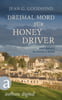 Dreimal Mord für Honey Driver