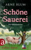 Schöne Sauerei (Die Saubande ermittelt, Bd. 3)