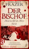 Der Bischof. Mord im Jahr des Herrn 1434 (Schwester Frevisse ermittelt, Bd. 4)